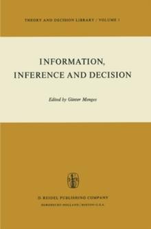 Information, Inference and Decision