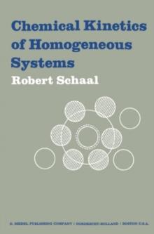 Chemical Kinetics of Homogeneous Systems