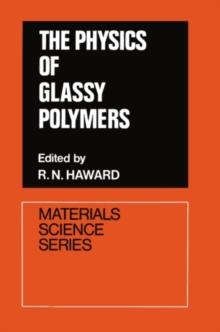 The Physics of Glassy Polymers