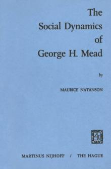 The Social Dynamics of George H. Mead