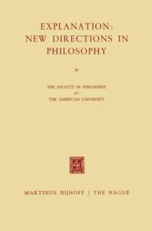 Explanation: New Directions in Philosophy