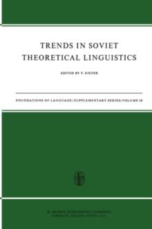 Trends in Soviet Theoretical Linguistics