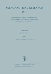 Astronautical Research 1971 : Proceedings of the 22nd Congress of the International Astronautical Federation Brussels, 20-25 September 1971