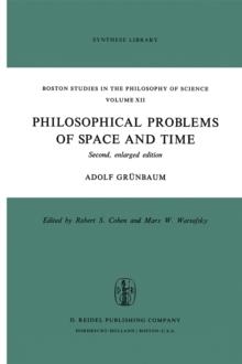 Philosophical Problems of Space and Time : Second, enlarged edition