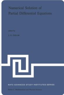 Numerical Solution of Partial Differential Equations : Proceedings of the NATO Advanced Study Institute held at Kjeller, Norway, August 20-24, 1973