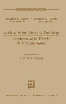 Problems in the Theory of Knowledge / Problemes de la theorie de la connaissance