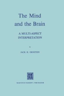 The Mind and the Brain : A Multi-Aspect Interpretation