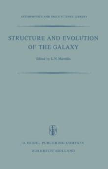 Structure and Evolution of the Galaxy : Proceedings of the NATO Advanced Study Institute Held in Athens, September 8-19, 1969