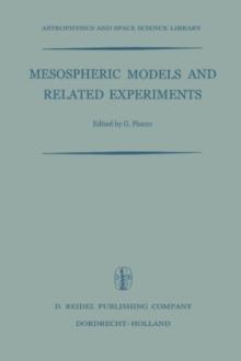 Mesospheric Models and Related Experiments : Proceedings of the Fourth Esrin-Eslab Symposium Held in Frascati, Italy, 6-10 July, 1970