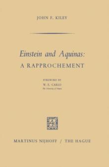 Einstein and Aquinas: A Rapprochement : A Rapprochement