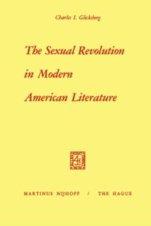 The Sexual Revolution in Modern American Literature