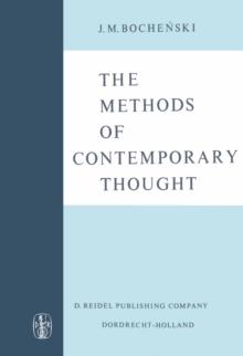 The Methods of Contemporary Thought : Translated from the German by Peter Caws