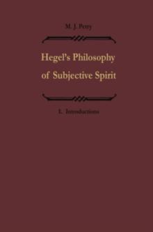 Hegels Philosophie des subjektiven Geistes / Hegel's Philosophy of Subjective Spirit : Band I / Volume I