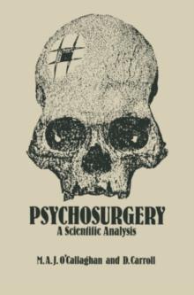 Psychosurgery : A Scientific Analysis