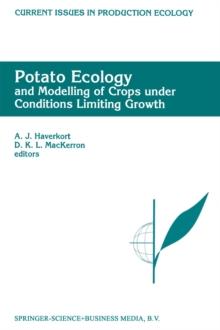 Potato Ecology And modelling of crops under conditions limiting growth : Proceedings of the Second International Potato Modeling Conference, held in Wageningen 17-19 May, 1994