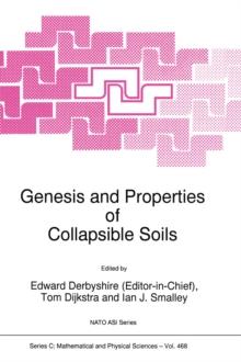 Genesis and Properties of Collapsible Soils