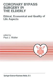 Coronary Bypass Surgery in the Elderly : Ethical, Economical and Quality of Life Aspects