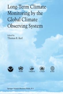 Long-Term Climate Monitoring by the Global Climate Observing System : International Meeting of Experts, Asheville, North Carolina, USA