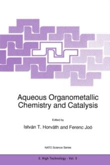 Aqueous Organometallic Chemistry and Catalysis