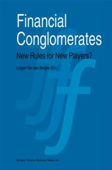 Financial Conglomerates : New Rules for New Players?