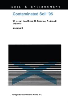 Contaminated Soil '95 : Proceedings of the Fifth International FZK/TNO Conference on Contaminated Soil, 30 October-3 November 1995, Maastricht, The Netherlands