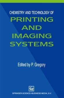 Chemistry and Technology of Printing and Imaging Systems