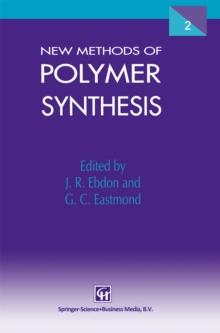 New Methods of Polymer Synthesis : Volume 2