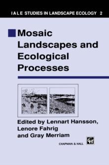 Mosaic Landscapes and Ecological Processes