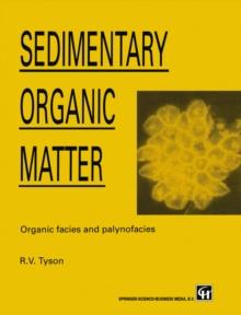 Sedimentary Organic Matter : Organic facies and palynofacies