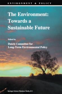 The Environment: Towards a Sustainable Future