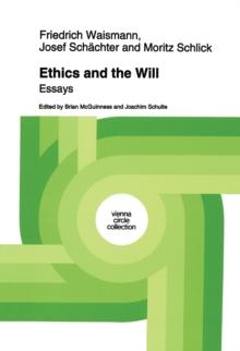 Ethics and the Will : Essays