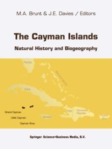 The Cayman Islands : Natural History and Biogeography