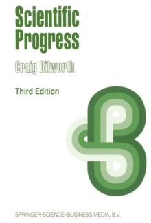 Scientific Progress : A Study Concerning the Nature of the Relation Between Successive Scientific Theories