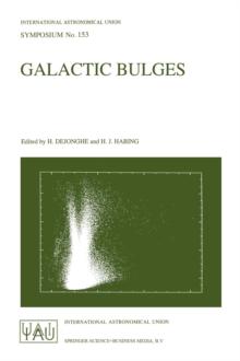 Galactic Bulges : Proceedings of the 153th Symposium of the International Astronomical Union, Held in Ghent, Belgium, August 17-22, 1992