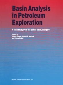 Basin Analysis in Petroleum Exploration : A case study from the Bekes basin, Hungary