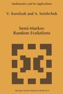 Semi-Markov Random Evolutions