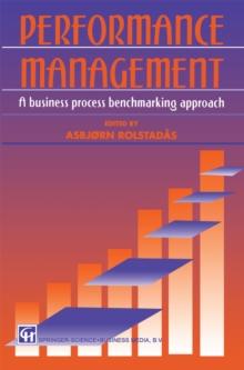 Performance Management : A business process benchmarking approach