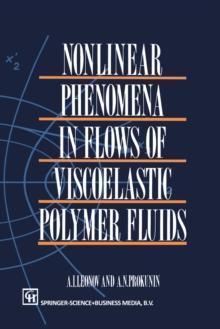 Nonlinear Phenomena in Flows of Viscoelastic Polymer Fluids