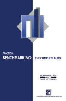 Practical Benchmarking: The Complete Guide : A complete guide