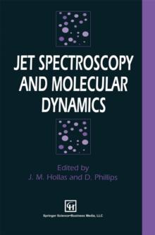 Jet Spectroscopy and Molecular Dynamics