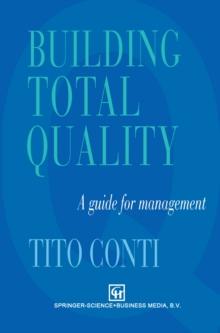 Building Total Quality : A guide for management