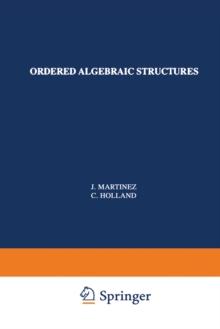 Ordered Algebraic Structures : The 1991 Conrad Conference