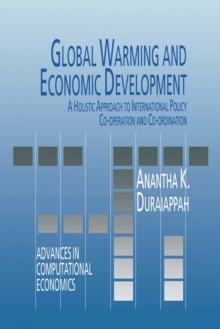 Global Warming and Economic Development : A Holistic Approach to International Policy Co-operation and Co-ordination