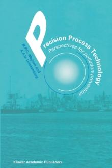 Precision Process Technology : Perspectives for Pollution Prevention