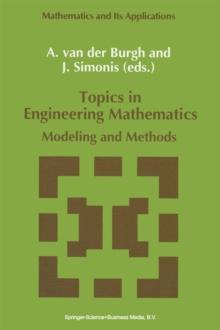 Topics in Engineering Mathematics : Modeling and Methods