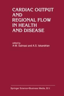 Cardiac Output and Regional Flow in Health and Disease