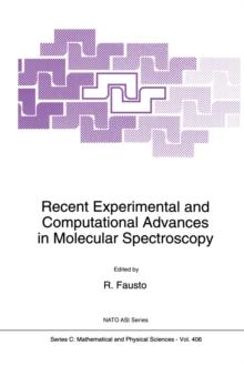 Recent Experimental and Computational Advances in Molecular Spectroscopy