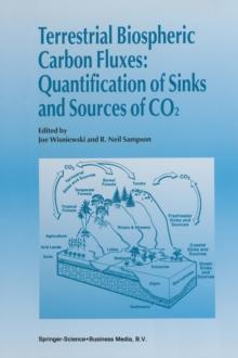 Terrestrial Biospheric Carbon Fluxes Quantification of Sinks and Sources of CO2