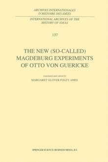 The New (So-Called) Magdeburg Experiments of Otto Von Guericke