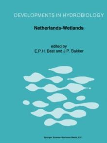 Netherlands-Wetlands : Proceedings of a Symposium held in Arnhem, The Netherlands, December 1989